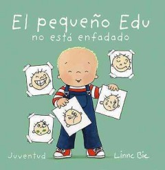 El pequeño Edu no está enfadado  Cover Image