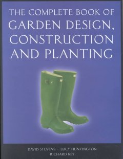 The complete book of garden design, construction and planting  Cover Image