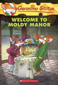 Welcome to Moldy Manor  Cover Image