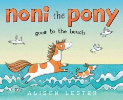 Noni the pony goes to the beach  Cover Image