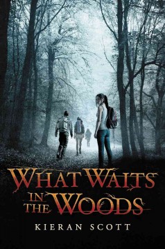 What waits in the woods  Cover Image