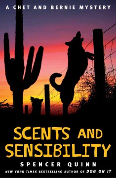 Scents and sensibility : a Chet and Bernie mystery  Cover Image