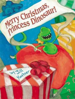 Merry Christmas, Princess Dinosaur!  Cover Image