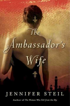 The ambassador's wife : a novel  Cover Image