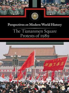 The Tiananmen Square protests of 1989  Cover Image