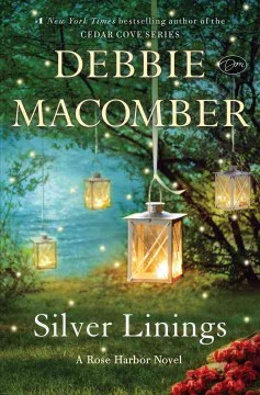 Silver linings : a Rose Harbor novel  Cover Image
