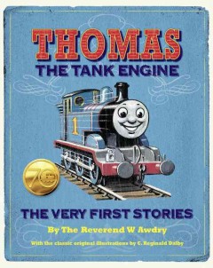 Thomas the tank engine : the very first stories  Cover Image