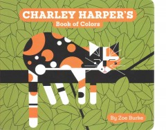 Charley Harper's book of colors  Cover Image