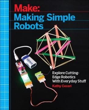 Make, making simple robots  Cover Image