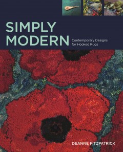 Simply modern : contemporary designs for hooked rugs  Cover Image