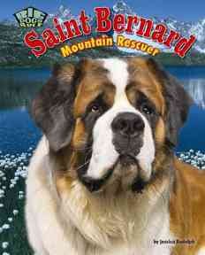 Saint Bernard : mountain rescuer  Cover Image