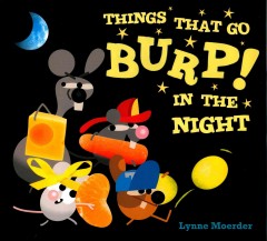 Things that go burp! in the night  Cover Image