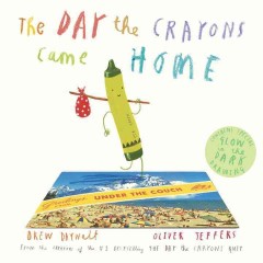 The day the crayons came home  Cover Image