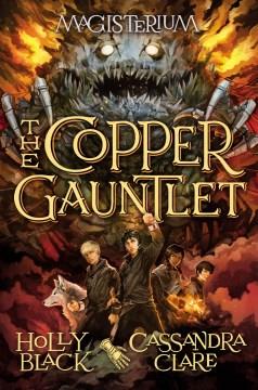 The copper gauntlet  Cover Image