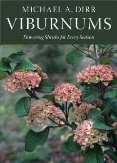 Viburnums : flowering shrubs for every season  Cover Image