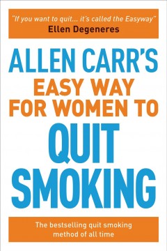 Allen Carr's easy way for women to stop smoking. Cover Image
