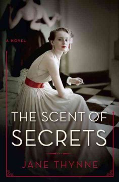 The scent of secrets : a novel  Cover Image