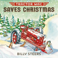 Tractor Mac saves Christmas  Cover Image