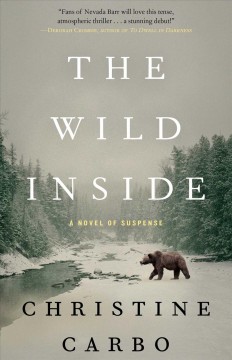 The Wild Inside : a novel of suspense  Cover Image