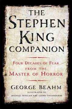 The Stephen King companion : forty years of fear from the master of horror  Cover Image