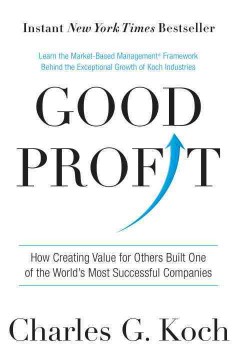 Good profit : how creating value for others built one of the world's most successful companies  Cover Image