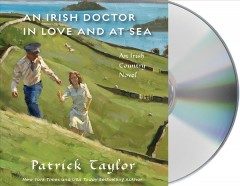An Irish doctor in love and at sea an Irish Country novel  Cover Image