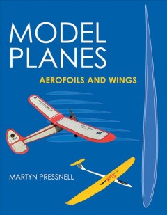 Model planes : aerofoils and wings  Cover Image