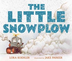 The little snowplow  Cover Image