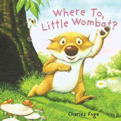 Where to, Little Wombat?  Cover Image