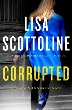Corrupted : a Rosato & DiNunzio novel  Cover Image