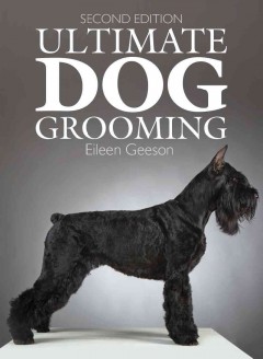 Ultimate dog grooming  Cover Image