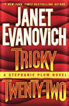 Tricky twenty-two : a Stephanie Plum novel  Cover Image