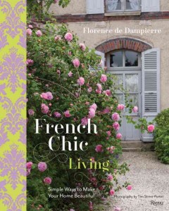 French chic living : simple ways to make your home beautiful  Cover Image