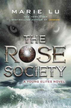 The Rose society : a young elites novel  Cover Image