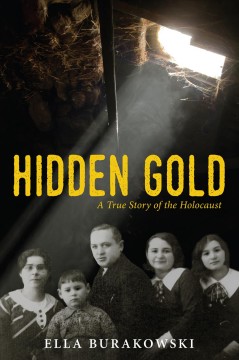 Hidden Gold : a true story of the Holocaust  Cover Image