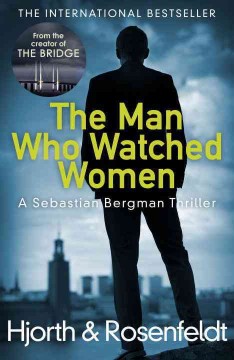The man who watched women  Cover Image