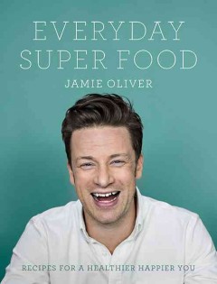 Everyday super food  Cover Image