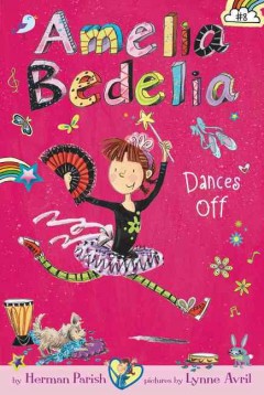 Amelia Bedelia dances off  Cover Image