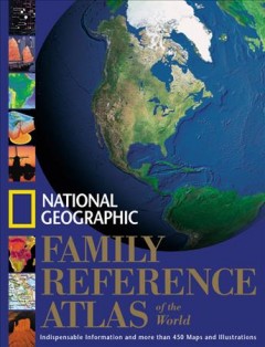 National Geographic family reference atlas of the world  Cover Image