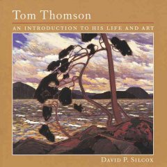 Tom Thomson : an introduction to his life and art  Cover Image