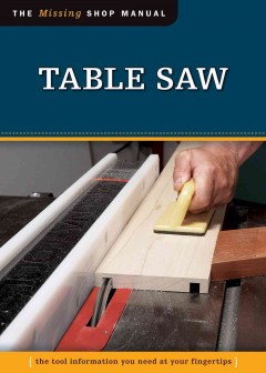 Table saw : the tool information you need at your fingertips. Cover Image