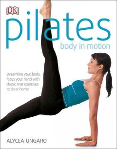 Pilates : body in motion  Cover Image