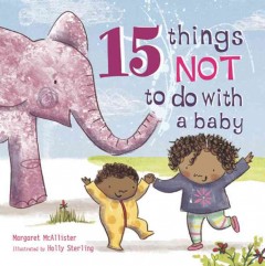 15 things NOT to do with a baby  Cover Image