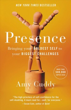 Presence bringing your boldest self to your biggest challenges  Cover Image