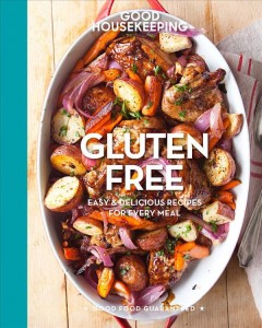 Gluten free : easy & delicious recipes for every meal  Cover Image
