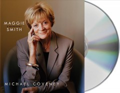 Maggie Smith a biography  Cover Image