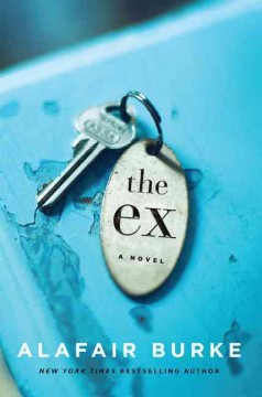 The Ex : a novel  Cover Image