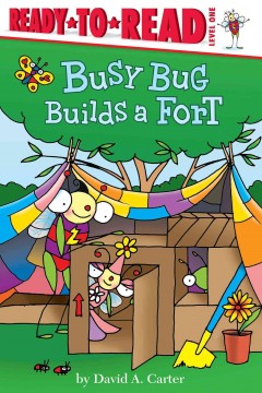 Busy Bug builds a fort  Cover Image