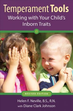 Temperament tools : working with your child's inborn traits  Cover Image