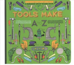 Tools make... a to z Cover Image